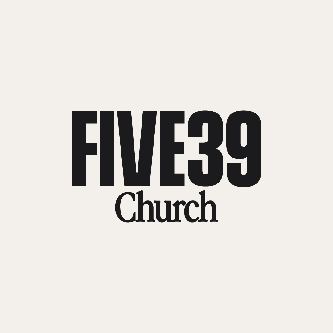 FIVE39 CHURCH