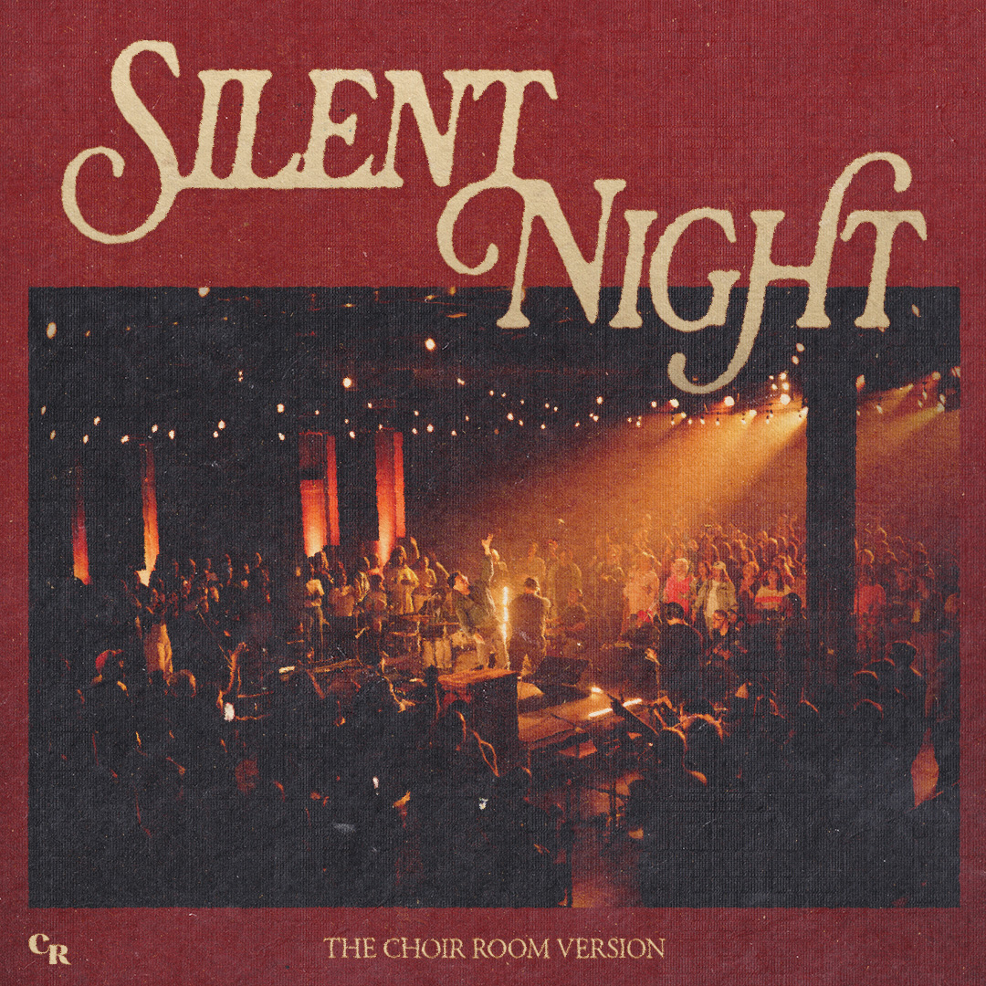 THE CHOIR ROOM - SILENT NIGHT